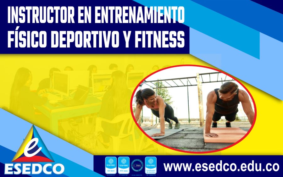 Instructor en Entrenamiento Físico Deportivo y Fitness